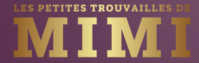 Les petites trouvailles de Mimi